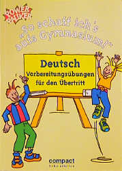 So schaff ich's aufs Gymnasium. Deutsch