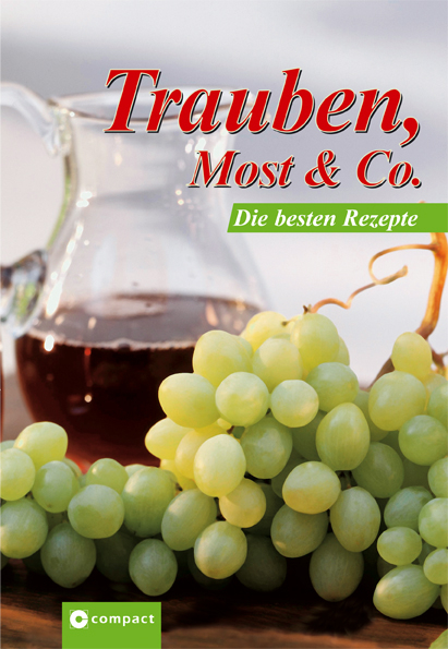 Trauben, Most & Co