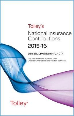 Tolley's National Insurance Contributions 2015-16 Main Annual - David Heaton