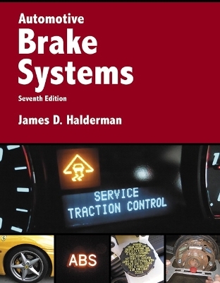 Automotive Brake Systems - James Halderman