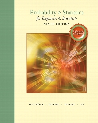 Probability & Statistics for Engineers & Scientists - Ronald Walpole, Raymond Myers, Sharon Myers, Keying Ye