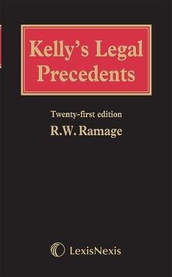Kelly's Legal Precedents - Roderick W Ramage
