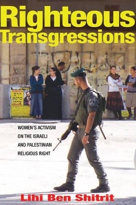 Righteous Transgressions - Lihi Ben Shitrit