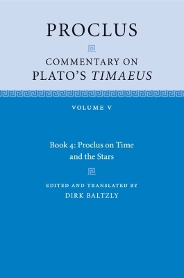 Proclus: Commentary on Plato's Timaeus: Volume 5, Book 4 -  Proclus