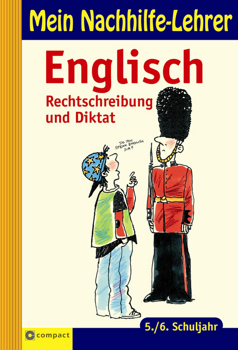 Englisch - Rechtschreibung und Diktat