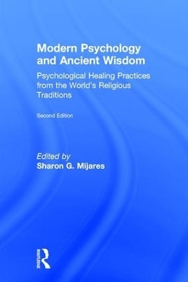 Modern Psychology and Ancient Wisdom - Sharon G. Mijares