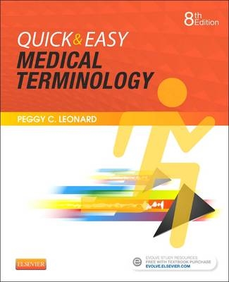 Quick & Easy Medical Terminology - Peggy C. Leonard