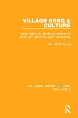 Village Song & Culture - Michael Pickering
