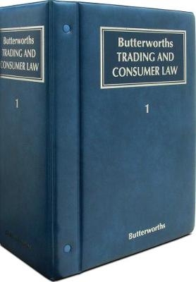 Butterworths Trading and Consumer Law - 