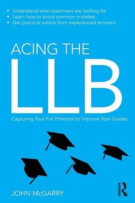 Acing the LLB - John McGarry