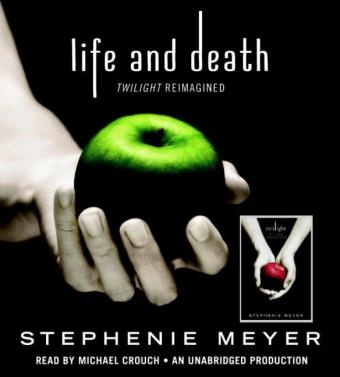 Life and Death: Twilight Reimagined - Stephenie Meyer