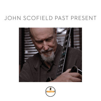Past Present, 1 Audio-CD - John Scofield