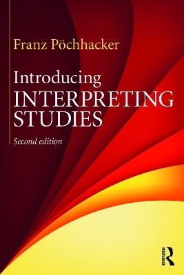 Introducing Interpreting Studies - Franz Pöchhacker