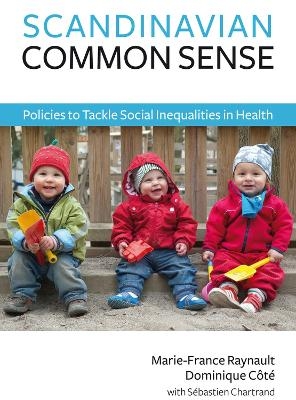 Scandinavian Common Sense - Dominque Côté, Marie-France Raynauilt