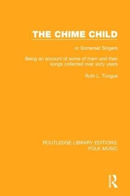 The Chime Child - Ruth L. Tongue