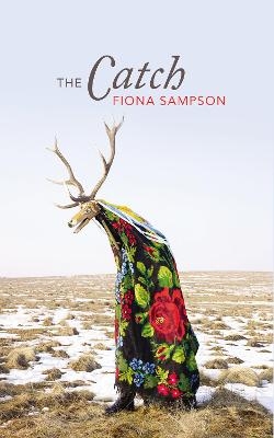 The Catch - Fiona Sampson