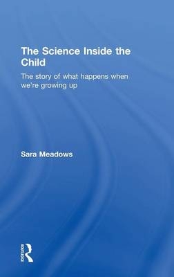 The Science inside the Child - Sara Meadows