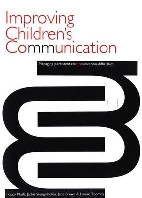 Improving Children's Communication - Poppy Nash, Jacqueline Stengelhofen