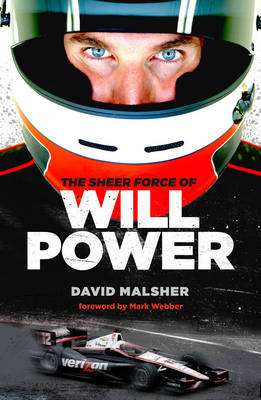 The Sheer Force of Will Power - Will Power, David Malsher