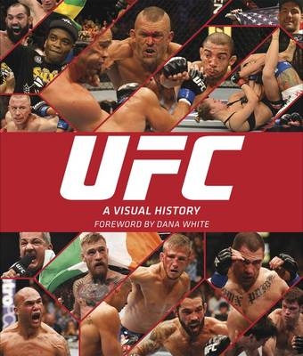 UFC: A Visual History - Thomas M. Gerbasi