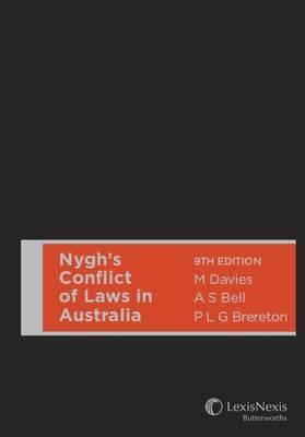 Nygh's Conflict of Laws in Australia - M Davies, A Bell, P Brereton