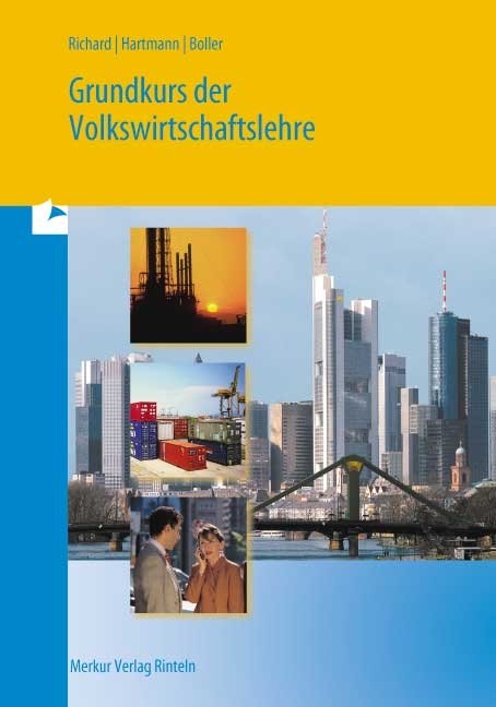 Grundkurs der Volkswirtschaftslehre - Willi Richard, Gernot Hartmann, Gerhard Schneider