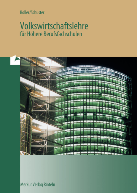 Volkswirtschaftslehre für Höhere Berufsfachschulen - Eberhard Boller, Dietmar Schuster