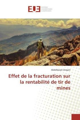 Effet de la Fracturation Sur La Rentabilité de Tir de Mines -  Zorgani-A