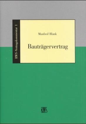 Bauträgervertrag - Manfred Blank
