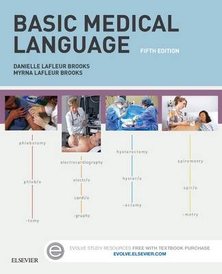 Basic Medical Language with Flash Cards - Myrna LaFleur Brooks, Danielle LaFleur Brooks