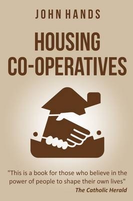 Housing Co-Operatives - John Hands