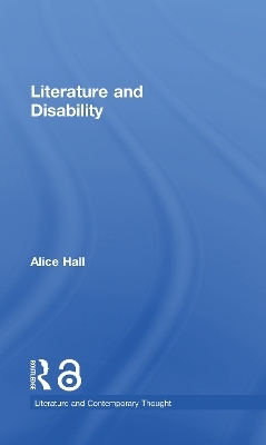 Literature and Disability - Alice Hall