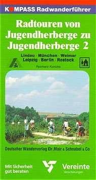 Radtouren von Jugendherberge zu Jugendherberge - Reinhard Kuntzke