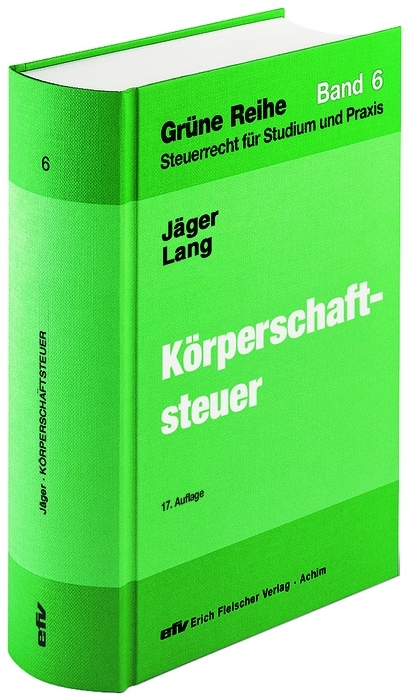 Körperschaftsteuer - Birgit Jäger, Friedbert Lang