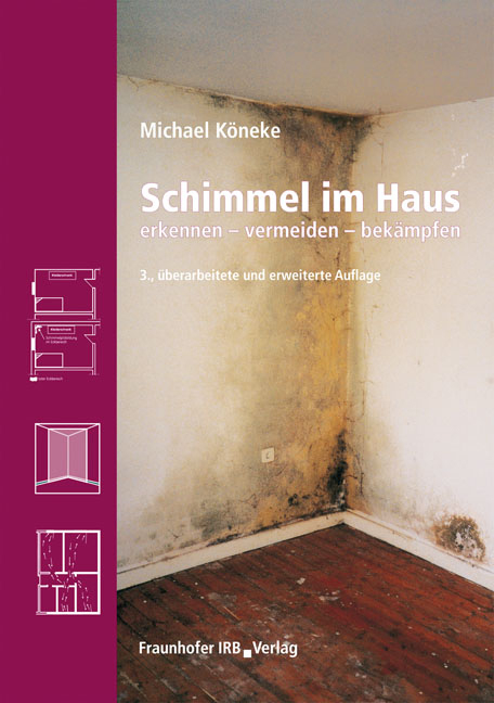 Schimmel im Haus - Michael Köneke