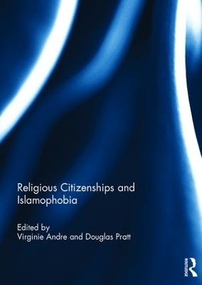 Religious Citizenships and Islamophobia - 
