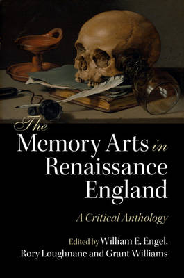 The Memory Arts in Renaissance England - 