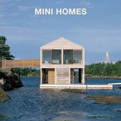 Mini Homes - Loft Publications