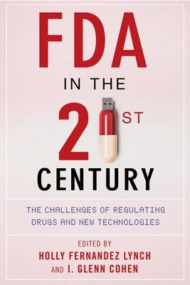 FDA in the Twenty-First Century - 