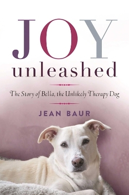 Joy Unleashed - Jean Baur