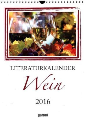 Wochenk. Literaturkalender Wein 2016