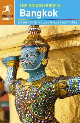 The Rough Guide to Bangkok  (Travel Guide eBook) - Lucy Ridout, Paul Gray, Rough Guides