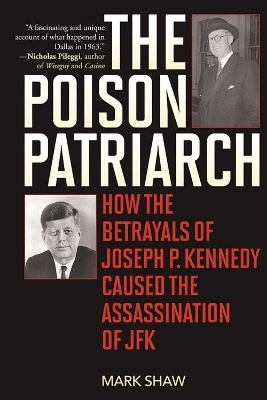 The Poison Patriarch - Mark Shaw