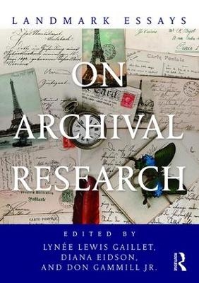 Landmark Essays on Archival Research - 
