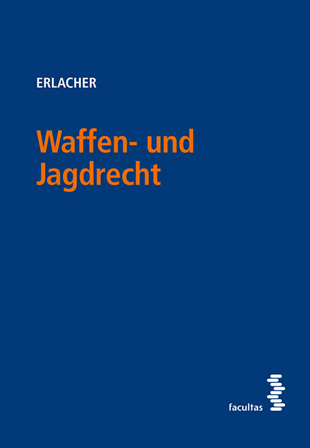 Waffen- und Jagdrecht - Eva Erlacher