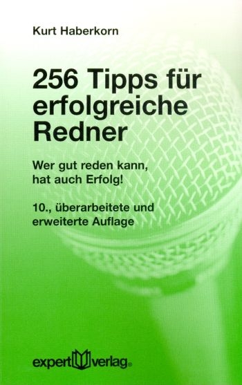 256 Tipps für erfolgreiche Redner - Kurt Haberkorn