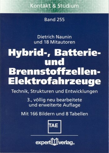 Hybrid-, Batterie- und Brennstoffzellen-Elektrofahrzeuge - Dietrich Naunin