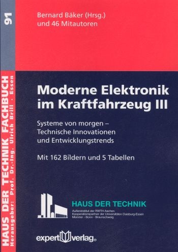 Moderne Elektronik im Kraftfahrzeug, III: - Bernard Bäker