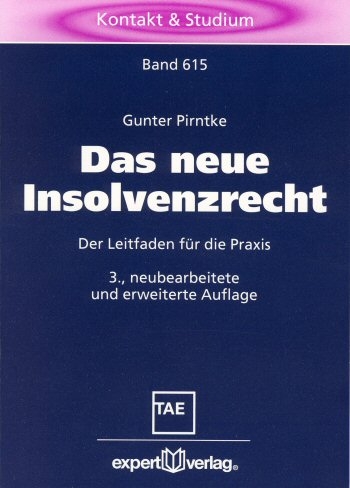 Das neue Insolvenzrecht - Gunter Pirntke