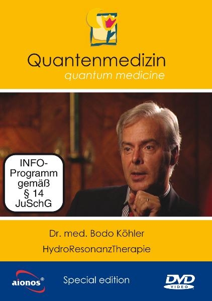 Quantenmedizin - DVD-Video - Dr. med. Bodo Köhler